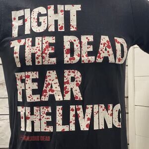 Walking Dead Horror AMC TV Series TShirt Fight the Dead Fear the Living Small